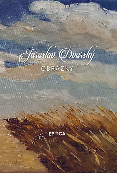 Jaroslav Dvorsk� - Obr�zky