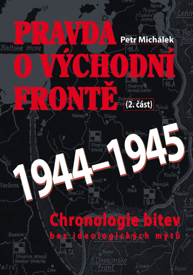 Pravda o v�chodn� front� 1944-45 2. ��st