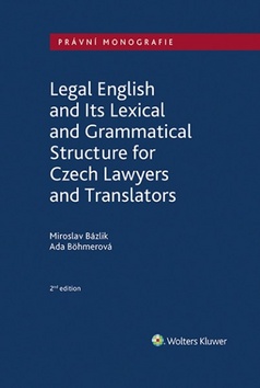 Legal English and Its Lexical and Gramma
