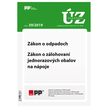 UZZ 39 2019 Z�kon o odpadoch, Z�kon o z�lohovan� jednorazov�ch obalov na n�poje