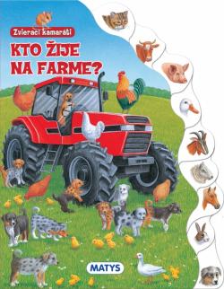 Zvierac� kamar�ti Kto �ije na farme?