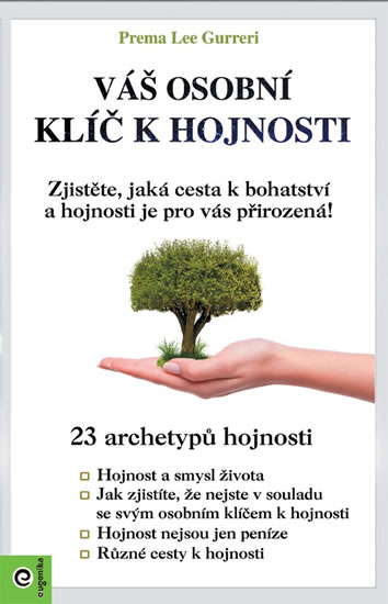 V� osobn� kl�� k hojnosti