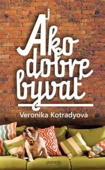 Ako dobre b�va�
