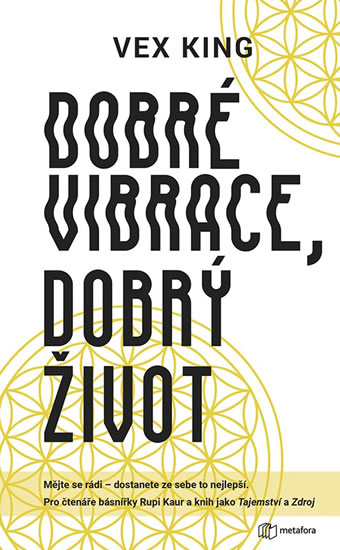 Dobr� vibrace, dobr� �ivot GRADA