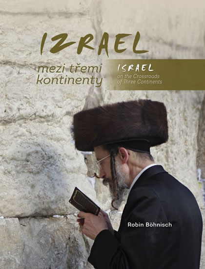 Izrael mezi t�emi kontinenty / Israel on