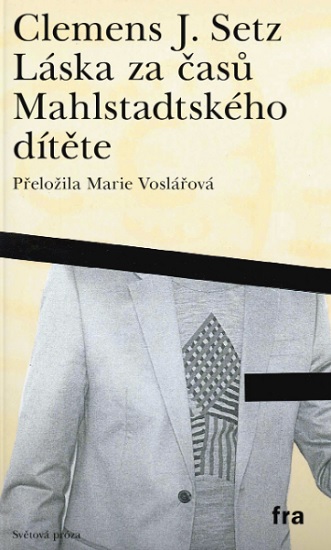 L�ska za �as� Mahlstadtsk�ho d�t�te