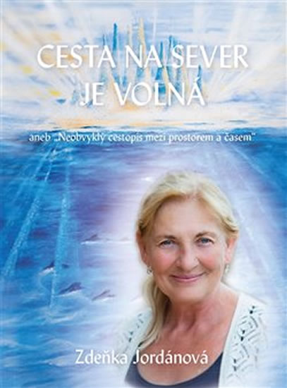 Cesta na sever je voln�