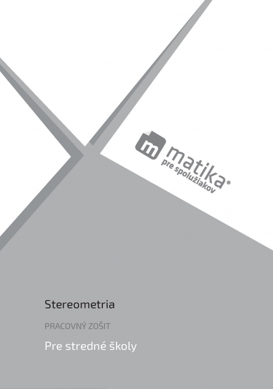 Matika pre spolu�iakov: Stereometria (pracovn� zo�it)