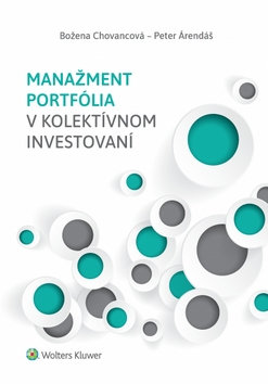 Mana�ment portf�lia v kolekt�vnom invest