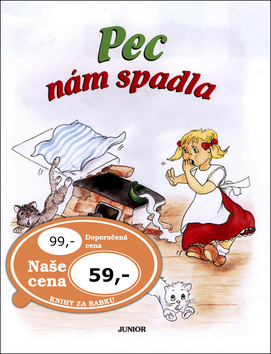 Pec n�m spadla JUNIOR