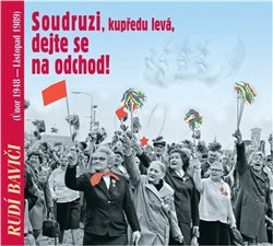 Rud� bavi�i aneb Soudruzi, dejte se na odchod (1x Audio na CD)