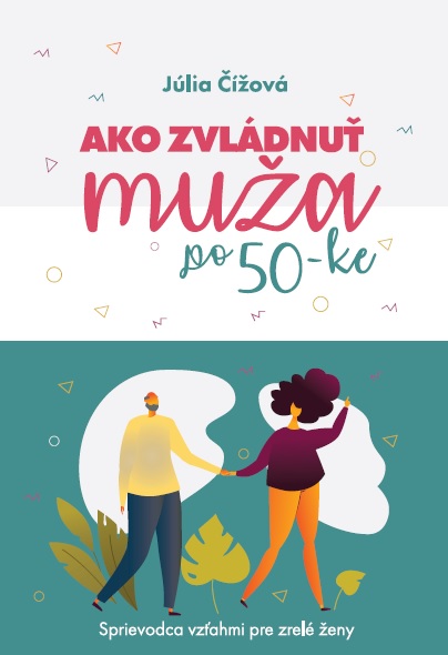 Ako zvldnu mua po 50-ke