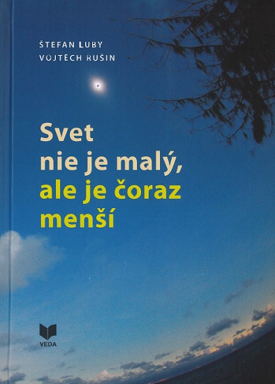 Svet nie je mal�, ale je �oraz men��