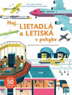 Naj... Lietadl� a letisk� v pohybe