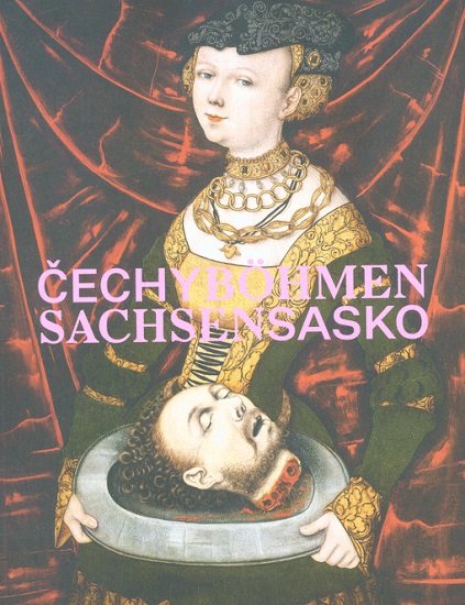 �echy Sasko. Jak bl�zko, tak daleko