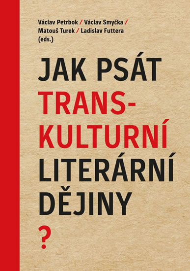 Jak ps�t transkulturn� liter�rn� d�jiny?