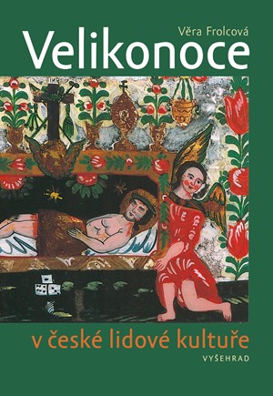 Velikonoce v �esk� lidov� kultu�e