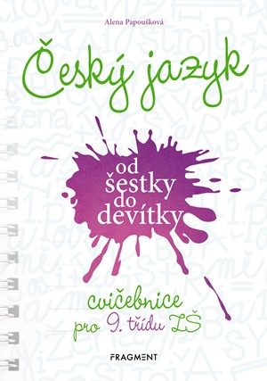 �esk� jazyk od �estky do dev�tky - cvi�ebnice pro 9. t��du Z�