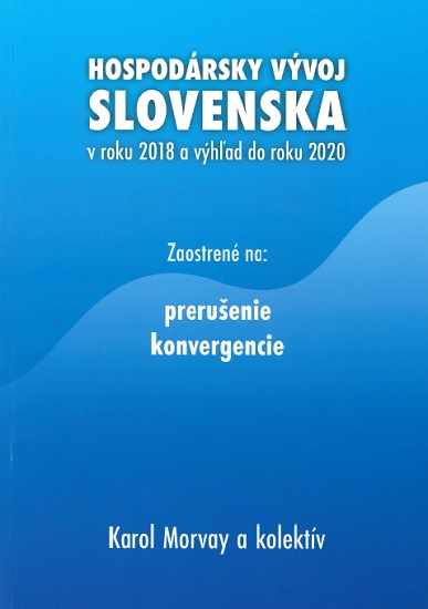 Hospod�rsky v�voj Slovenska v roku 2018 a v�h�ad do roku 2020