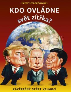 Kdo ovl�dne sv�t z�t�ka