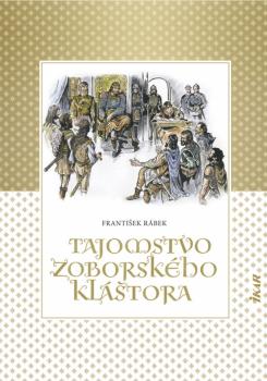 Tajomstvo zoborsk�ho kl�tora
