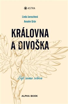 Kr�lovna a divo�ka ALPHA BOOK