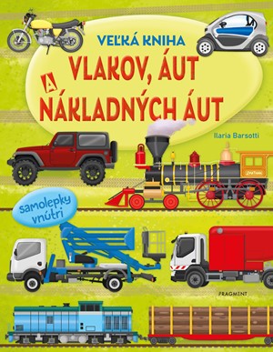 Ve�k� kniha vlakov, �ut a n�kladn�ch �ut
