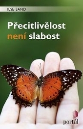 P�ecitliv�lost nen� slabost