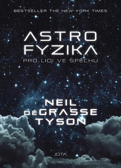 Astrofyzika pro lidi ve sp�chu