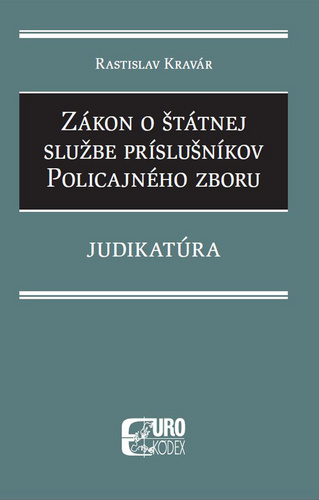 Z�kon o �t�tnej slu�be pr�slu�n�kov policajn�ho zboru - Judikat�ra