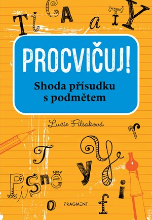 Procvi�uj - Shoda p��sudku s podm�tem