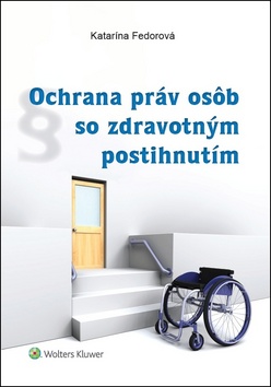 Ochrana pr�v os�b so zdrav. postihnut�m