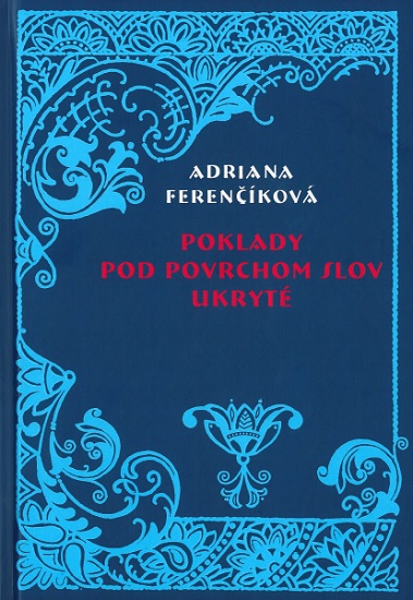 Poklady pod povrchom slov ukryt�