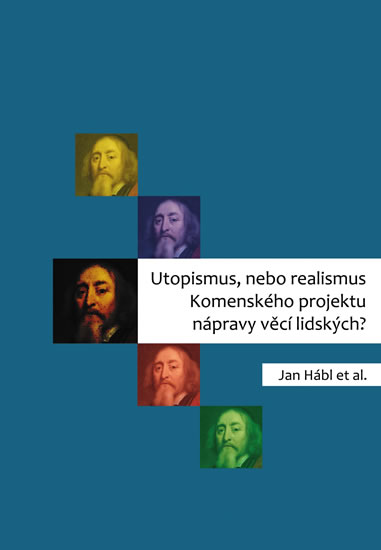 Utopismus, nebo realismus Komensk�ho ...