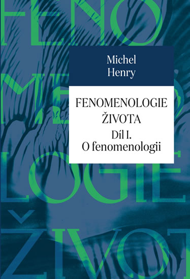 Fenomenologie �ivota I.
