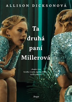 Ta druh� pan� Millerov�