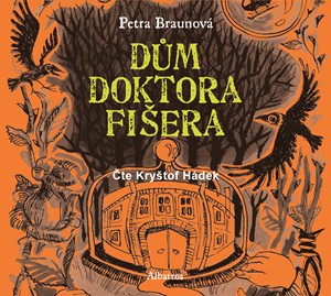D�m doktora Fi�era (audiokniha)