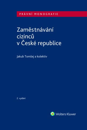 Zam�stn�v�n� cizinc� v �R 2.vyd.