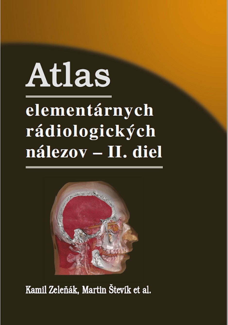 Atlas element�rnych r�diologick�ch n�lezov - II. diel