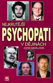 Nejkrut�j�� psychopati v d�jin�ch