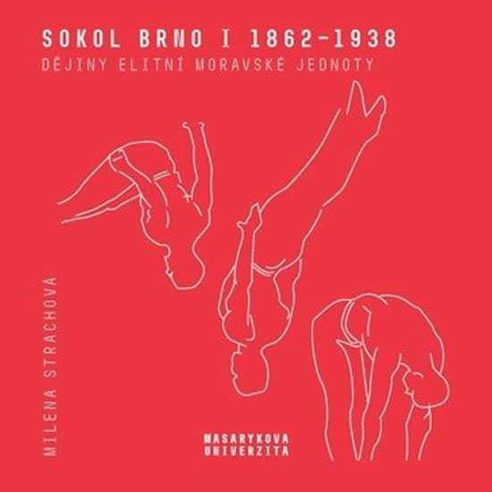 Sokol Brno I 1862�1938