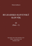 Bulharsko-slovensk� slovn�k III.