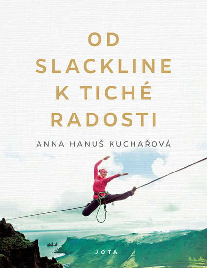 Od slackline k tich� radosti