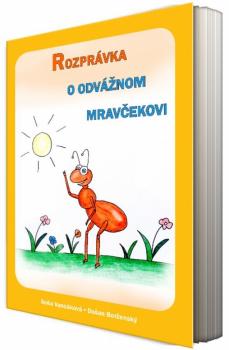 Rozpr�vka o odv�nom mrav�ekovi