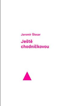 Je�t� chodn��kovou