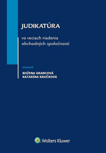 Judikat�ra vo veciach riadenia obch.spol