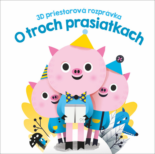 3D priestorov� rozpr�vka O troch prasiat