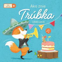 Mal� virtu�z Ako znie tr�bka