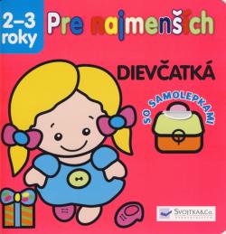 Pre najmen��ch Diev�atk�