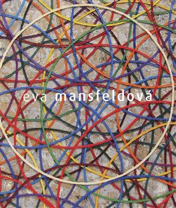 Eva Mansfeldov�. Monografie